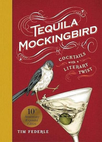 Tequila Mockingbird by Tim Federle