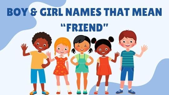 names that mean friend