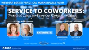 Webinar Series: Practical Marketplace Faith, Episode 1