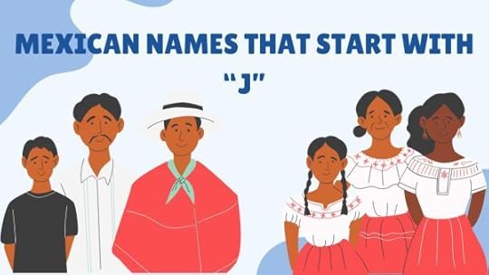 Mexican Names that Start with J