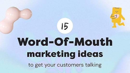 Word-of-mouth marketing ideas