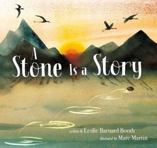 A Stone Is a Story: An Illustrated Love Letter to Deep Time and Earth’s Memory