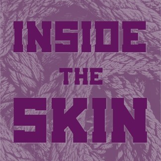 Inside the Skin