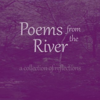Poems from the River