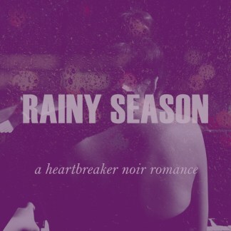 Rainy Season