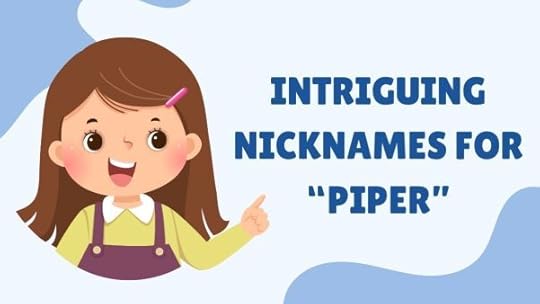 nicknames for piper