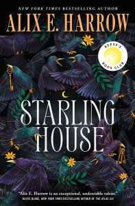Cover for Starling House by Alix E. Harrow