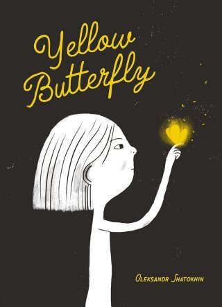 Yellow Butterfly: A Moving Wordless Story About War, Hope, and Keeping the Light Alive