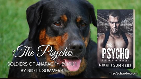 The Psycho, Soldiers of Anarchy, Book 1, by Nikki J Summers