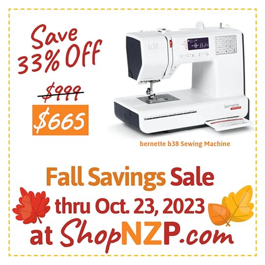Shop Our Fall Savings Sale thru October 31, 2023 at Nancy Zieman Productions at ShopNZP.com and in store at the Nancy Zieman Sewing Studio, downtown Beaver Dam WI!