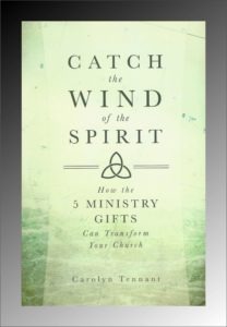 Carolyn Tennant, Catch the Wind of the Spirit