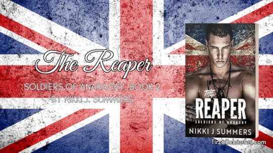 The Reaper, Soldiers of Anarchy, Book 2, by Nikki J Summers