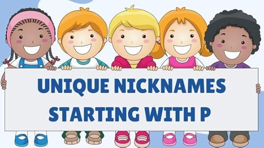 Nicknames Starting With P