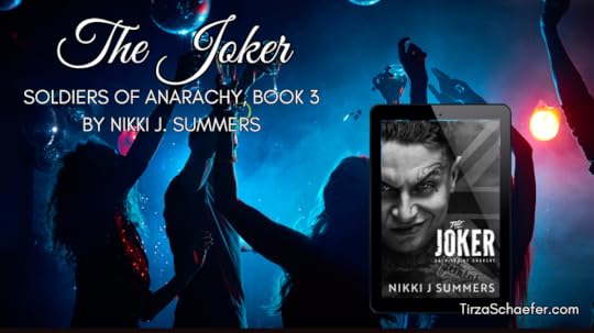 The Joker, Soldiers of Anarchy, Book 3, by Nikki J Summers