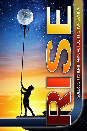 Rise by Queer Sci Fi