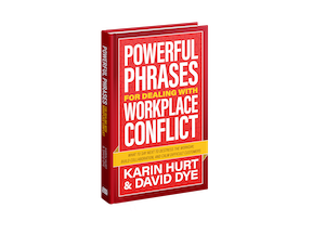 Powerful Phrases for dealing with workplace conflict book