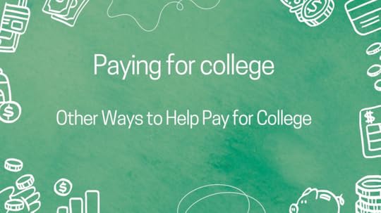Ideas to help pay for college.