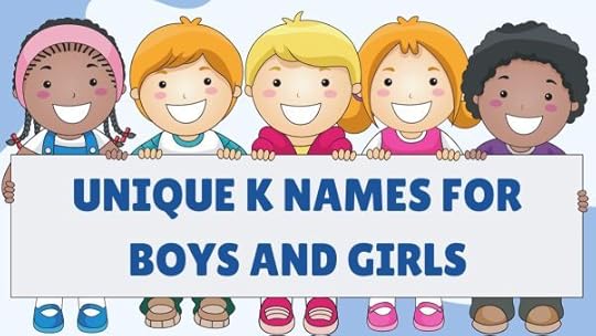 Unique K Names for Boys and Girls