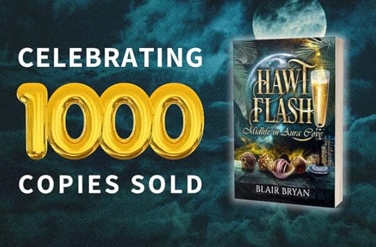 Hawt Flash a New Best Selling Paranormal Women's Fiction Series by Blair Bryan