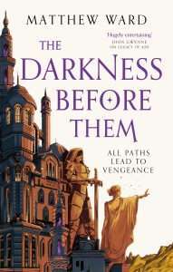 Cover for The Darkness Before Them by Matthew Ward
