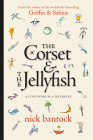 The Corset & the Jellyfish: A Conundrum of Drabbles By Nick Bantock Cover Image