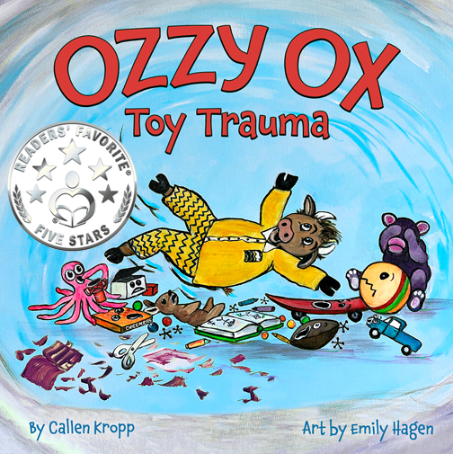 Ozzy Ox Toy Trauma by Callen Kropp is the third book of the Ozzy Ox series. 