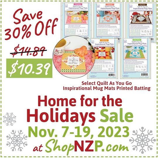 Save 30 Off Select Quilt As You Go Mug Mats at Nancy Zieman Productions at ShopNZP.com Holidays Sale Nov. 7 19 2023