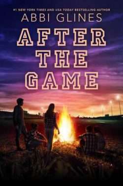 Abbi Glines' Field Party Series Promises Hours of Fun! 10