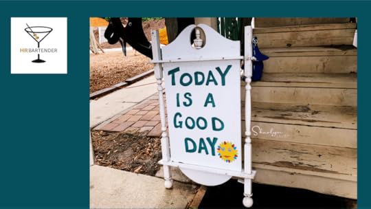 shop sign today is a good day be productive