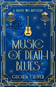 Music of Death Blues - Book 3 of the Daiyu Wu Mysteries