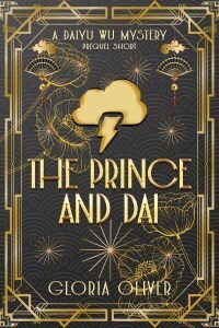 The Prince and Dai - prequel short for the Daiyu Wu Mysteries