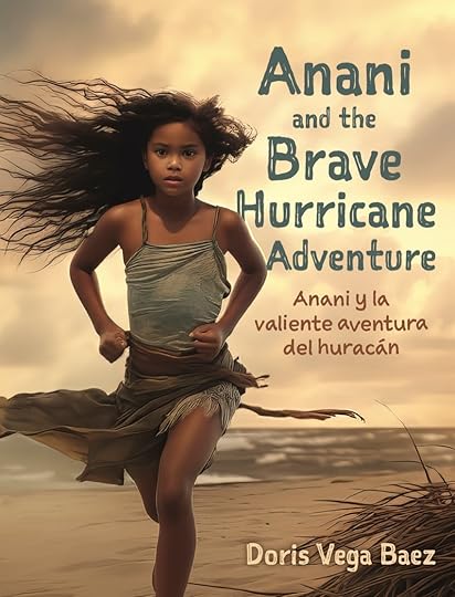 book cover of Anani and the Brave Hurricane Adventure (Anani y la valiente aventura del huracán), Doris Vega Baez