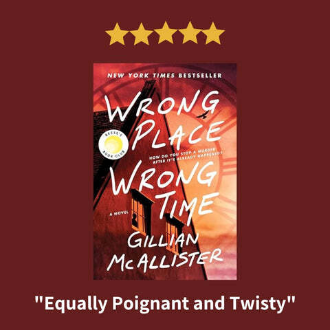 Wrong Place Wrong Time: by Gillian McCallister book review by Blair Bryan women's fiction author