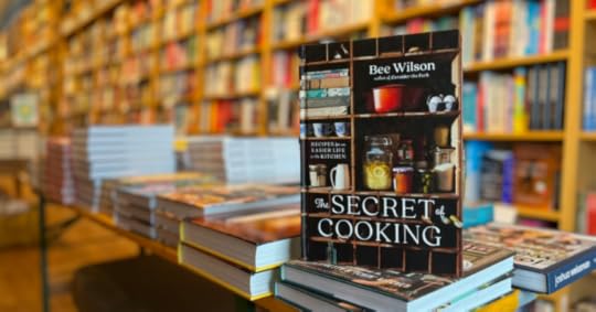 The Secret of Cooking by Bee Wilson on the Parnassus cookbook table