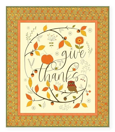 NEW! Give Thanks Fabric Panel Cream with Fabric Borders
