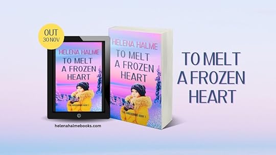 The novel, To Melt A Frozen Heart, is out 30 November