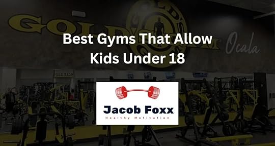 Best Gyms That Allow Kids Under 18