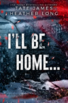 I'll Be Home... Cover
