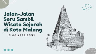 wisata sejarah kota malang
