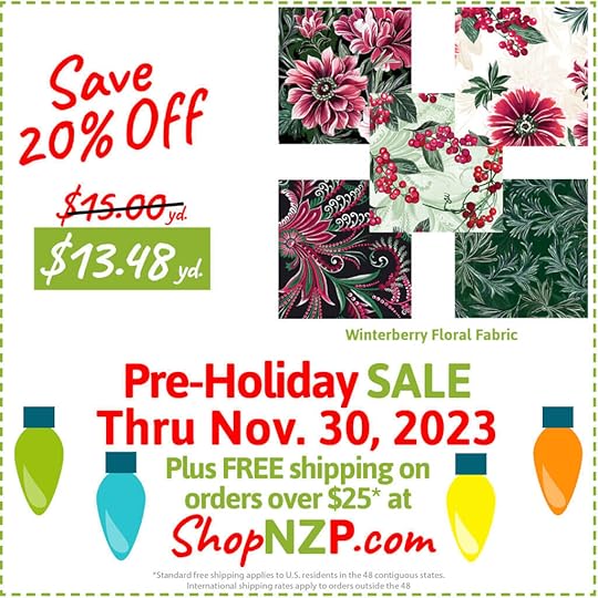 Save 20 Off Winterberry Floral Fabrics by the Yard at Nancy Zieman Productions at ShopNZP.com Sale thru Nov 30 2023 1