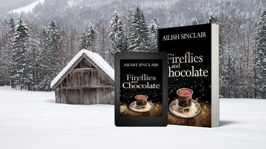 Fireflies and Chocolate by Ailish Sinclair