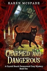 Charmed and Dangerous