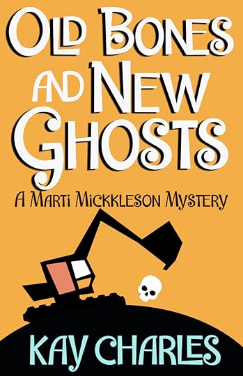 Cover for Old Bone and New Ghosts, A Marti Mickkleson Mystery by Kay Charles