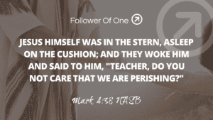 A Person of Peace – Mark 4:38