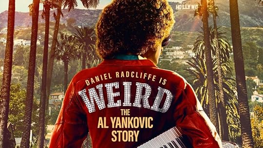 Weird: the Al Yankovic cover poster with Daniel Radcliffe in costume with his back facing the camera
