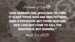 The Call to Each of Us – Mark 2:17