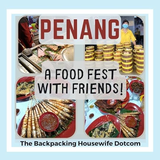 Penang Food Fest with Friends