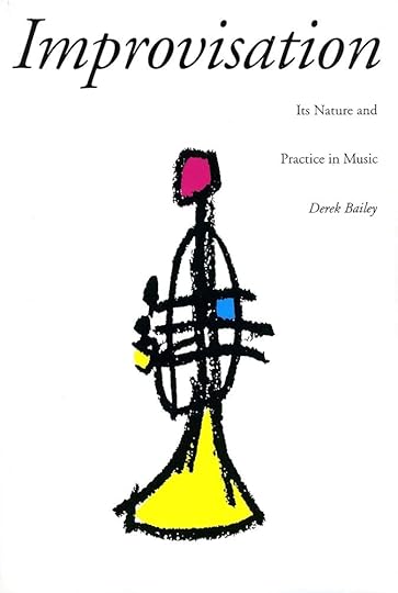Book cover for Derek Bailey's Improvisation