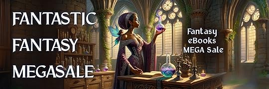 Fantastic Fantasy Megasale - January - Ends 2/01 - YA,