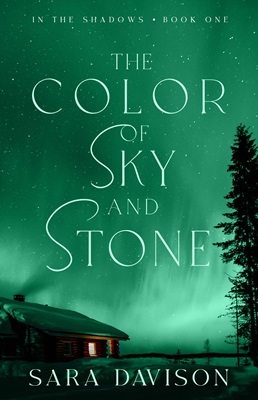 Book cover: The Color of Sky and Stone, In the Shadows, Book One, by Sara Davison.